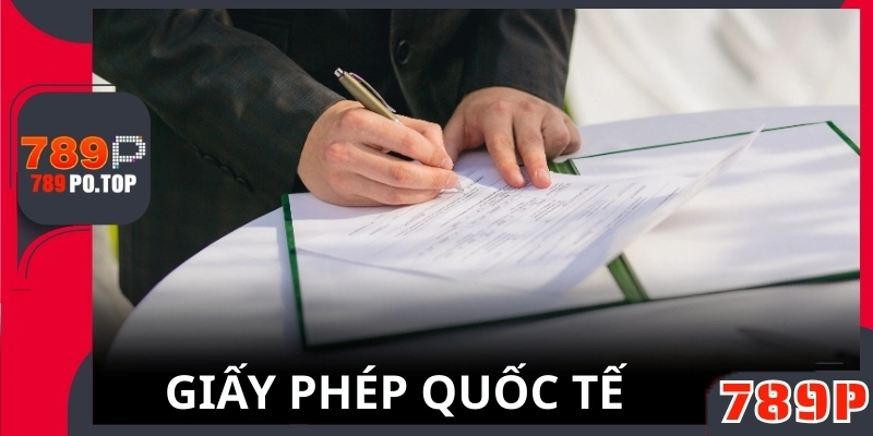 Giấy phép quốc tế, bảo mật tối ưu, kiểm toán minh bạch